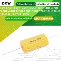 10PCS/Lot MKP Capacitor 250V10UF 1.5 1.8 2.2 2.7 3.3 4 4.7 5.6 6.8 8.2 1 12 15 18 20 22 33 47UF Axial Audio Electrodeless