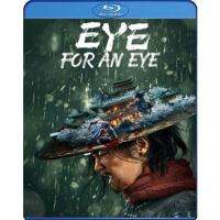 แผ่น Bluray หนังใหม่ Eye for an Eye (2022) ยอดกระบี่ไร้เทียมทาน (เสียง Chi /ไทย | ซับ ไทย) หนัง บลูเรย์