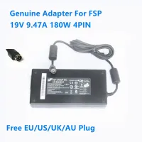 ของแท้19V 9.47A 180W 4PIN FSP อะแดปเตอร์แหล่งกระจายไฟ AC FSP180 ABAN1 FSP180-ABAN2สำหรับ CLEVO P150 X511 9NA180070 0 Charger Laptop