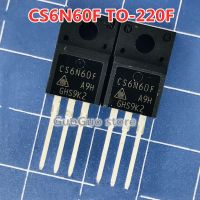 10ชิ้น CS6N60F TO-220F CS6N60FA9H ถึง-220 6A 600V N-Channel MOSFET แบบใหม่ดั้งเดิม