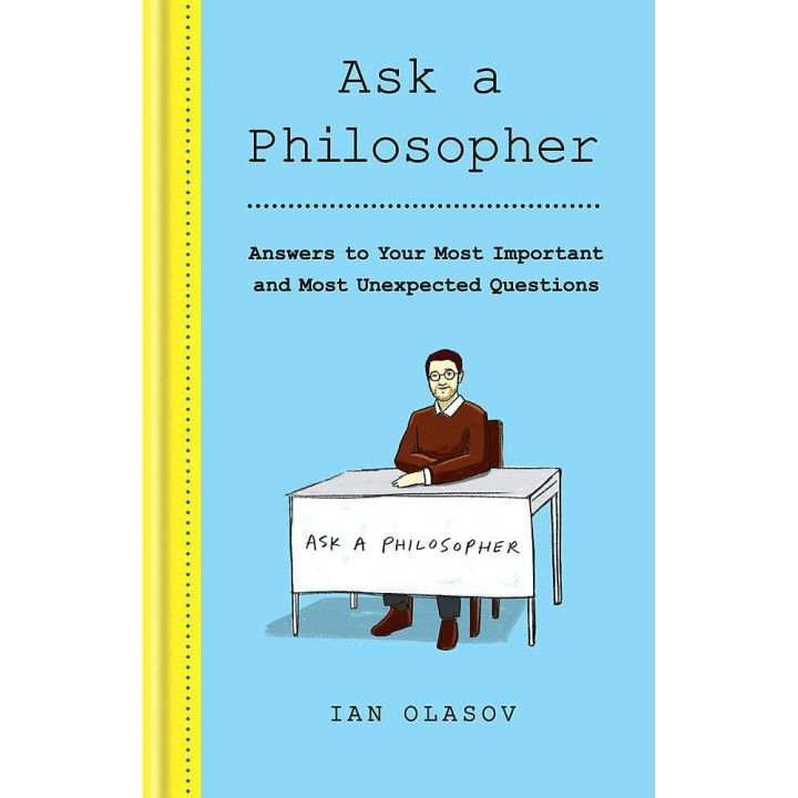 Your best friend Ask a Philosopher : Answers to Your Most Important - and Most Unexpected - Questions (พร้อมส่งมือ 1)