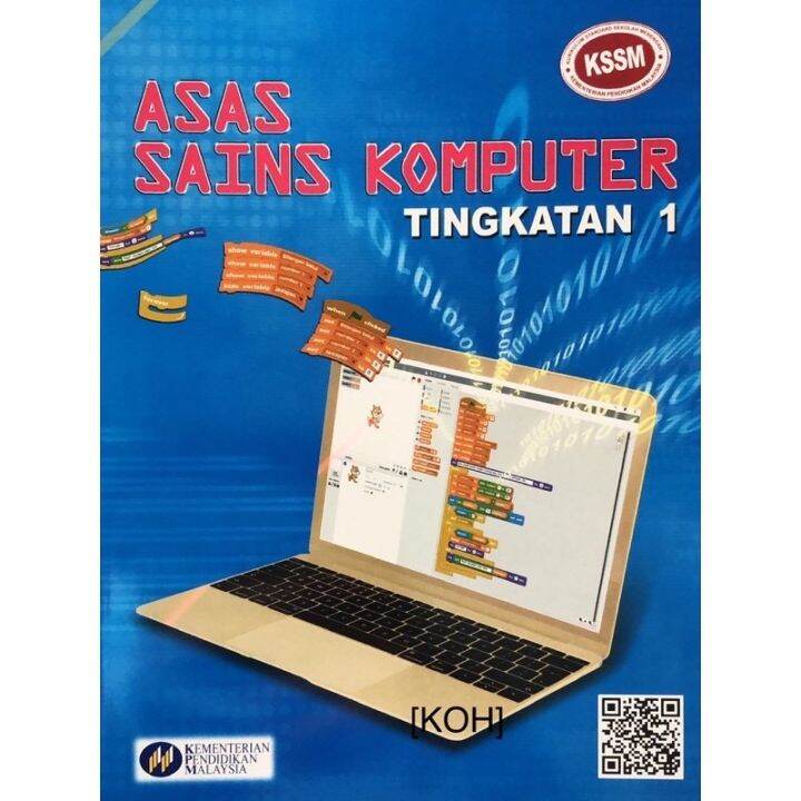 [KOH] ASAS SAINS KOMPUTER TINGKATAN 1 BUKU TEKS / FORM 1 TEXTBOOK | Lazada