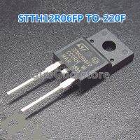 5Pcs Original STTH12R06FP TO-220F 12A/600V ST LCD TV Fast Recovery Diode ใหม่ Original