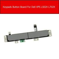 Key Pas ปุ่มสัมผัส Board สำหรับ DELL XPS 15 L501X L502X L702X แป้นพิมพ์ทัชแพดอุปกรณ์ซ่อมแซมอะไหล่ Redplacement