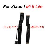 เมนบอร์ดจอแสดงผล LCD เชื่อมต่อ Flex สายเคเบิลสำหรับ Xiaomi Mi 9 Lite เมนบอร์ด Mi9 Lite เมนบอร์ดเมนบอร์ดจอ OLED สำหรับเปลี่ยนขั้วต่อ CC9 M1904F3BG