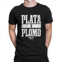 เสื้อยืด Plata O Plomo สำหรับผู้ชาย Narcos เสื้อยืดตลกๆ100% พิมพ์ลายแฟชั่นสำหรับฤดูร้อน