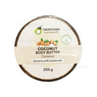 ** โฉมใหม่ **บัตเตอร์บำรุงผิวน้ำมันมะพร้าว ตรา Tropicana oil กลิ่น COCONUT ขนาด 250 G หมดอายุ 11/24