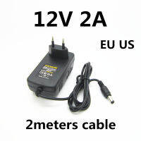 2M 2 เมตร AC 100-240V 12v 2a 2000ma แหล่งจ่ายไฟอะแดปเตอร์ไฟ 12 V โวลต์สำหรับแถบ LED กล้องวงจรปิดกล้อง EU US PLUG-Tieopp