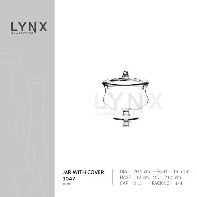 LYNX - JAR WITH COVER 1047 - แจกันแก้ว แจกันจัดสวน โหลแก้วพร้อมฝา โหลทรงกลม โหลจัดสวน แฮนด์เมด เนื้อใส