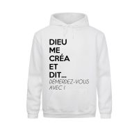 Drole Humour Femme Dieu Me Crea Standard Funny Hoodie Top Summer Streetwear Cotton Camisas Hombre Top Homme Size XS-4XL