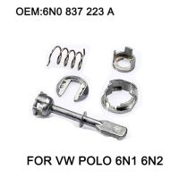 ชุดซ่อมกระบอกสูบกุญแจประตูทำจากเหล็กรถยนต์สำหรับ Vw Polo 6n1 6n2 1997-2002ซ้ายหรือขวาหน้า6n0 223a 837