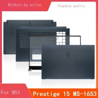 MSI/MSI Prestige 15 MS-16S3 16S6เปลือกหอย B C D โน้ตบุ๊คแล็ปท็อปกรอบกลับกรณีเชลล์ฝาครอบด้านหน้า Palmrest