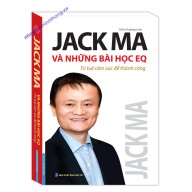 Sách - Jack Ma Và Những Bài Học Eq (Trí Tuệ Cảm Xúc Để Thành Công) thumbnail