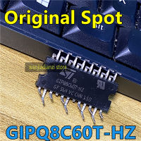 STGIPQ8C60T-HZ GIPQ8C60T-HZ N2DIP-26L เดิมมอเตอร์ไดรฟ์ชิปโมดูลสต็อก Ic ชิป GIPQ8C60T GIPQ8C60THZ