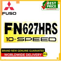 สติ๊กเกอร์ อะไหล่แท้เบิกศูนย์  ตรงรุ่น FUSO FN627M5 10-SPEED ขนาดบรรจุ 1 ชิ้นต่อกล่อง