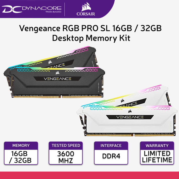 DYNACORE - CORSAIR Vengeance RGB PRO SL 16GB (2 x 8GB) / 32GB (2 x 16GB)  DDR4 3600MHz C18 DIMM Desktop Memory Kit - Black CMH16GX4M2D3600C18 / White  CMH16GX4M2D3600C18W / Black CMH32GX4M2D3600C18 / White - CMH32GX4M2D3600C18W  | Lazada Singapore