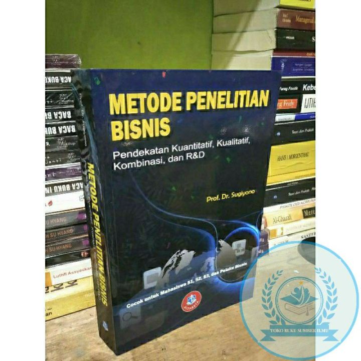 Buku Metode Penelitian Bisnis Pendekatan Kuantitatif Kualitatif