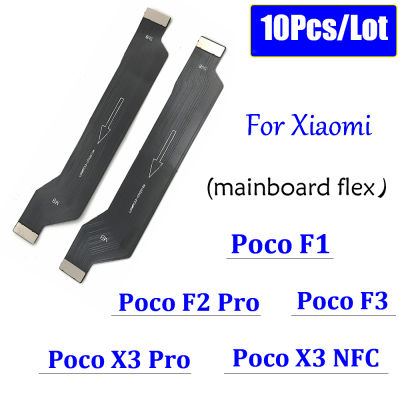 10หน่วย Xiaomi Poco F2 Pro F1 F3 GT X3 X4 NFC M4 Pro 4G 5G เมนบอร์ด Bahungkan FPC LCD Flex Papan Ibu