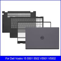 B C D ฝาหลังหน้าจอ LCD สำหรับแล็ปท็อปใหม่สำหรับ Dell Vostro 15 5501 5502 V5501ชุด V5502ที่วางฝ่ามือฝาปิดโน้ตบุคบานพับเคสด้านล่าง