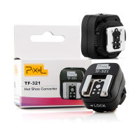 Pixel TF-321 TTL แฟลชรองเท้าร้อนตัวแปลงอะแดปเตอร์สำหรับ Hotshoe 580EX 550EX 600D 700D 70D 6D 60D 550D กล้อง5D และ Flashgun