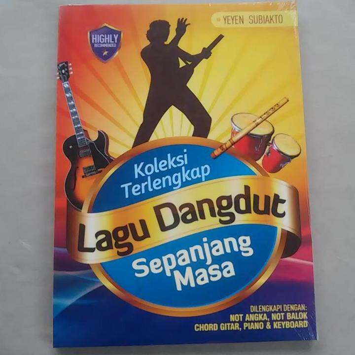 Buku Musik : Koleksi Terlengkap Lagu Dangdut Sepanjang Masa - Yeyen Subiakto | Lazada Indonesia