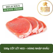 500g Thịt cốt lết heo không xương Dương Trung Gourmet - Hàng nhập khẩu