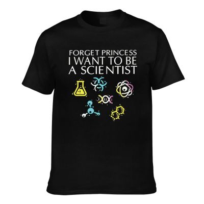 Forget Princess I Want To Be A Scientist Mens Short Sleeve T-Shirt