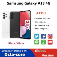 Samsung Galaxy A13 4G A135U Octa-core 6.6 นิ้วสมาร์ทโฟน 3GB RAM 32GB ROM 50MP กล้องซิมเดียว Android โทรศัพท์มือถือลายนิ้วมือ