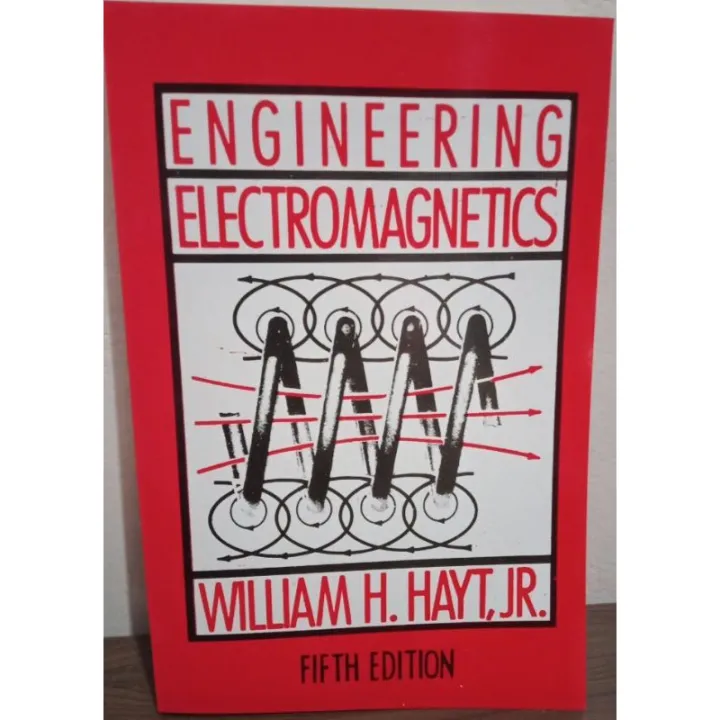 ENGINEERING ELECTROMAGNETICS Fifth Edition By William Hayt | Lazada PH