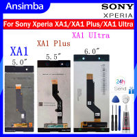 Ansimba Original IPS หน้าจอ LCD สำหรับ Sony Xperia XA1/XA1 Plus/XA1 Ultra LCD จอแสดงผล Touch Panel Digitizer สำหรับ Sony Xperia XA1 XA1 Plus XA1 Ultra