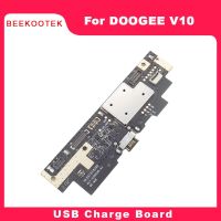 แผงวงจร DOOGEE V10 USB ของแท้ปลั๊กแท่นชาร์จโมดูลบอร์ดพอร์ตอุปกรณ์ซ่อมสำหรับ V10 Doogee สมาร์ทโฟน