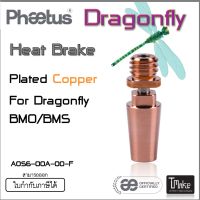 Phaetus Dragonfly BMO/BMS Heat Brake (Plated Copper) (A056-00A-00-F)