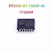 TSSOP-16 PT5139-HT ของแท้5ชิ้นวงจรรวมไดร์เวอร์มอเตอร์ SOP16 PT5139ของแท้ใหม่