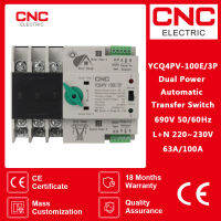 CNC YCQ4PV-100E 3จุด63A 100A ราง Din ATS สำหรับ PV และอินเวอร์เตอร์พลังงานคู่อัตโนมัติโอนเลือกสวิทช์อย่างต่อเนื่อง