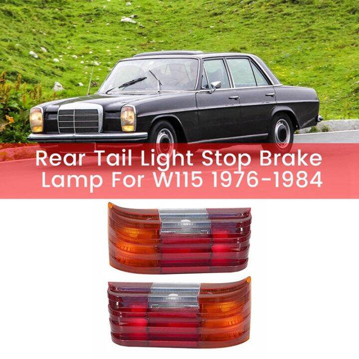 1pair-rear-tail-light-stop-brake-lamp-for-w115-1976-1984-car-reverse-signal-turn-lighting-without-bulb