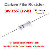 10ชิ้นตัวต้านทานฟิล์มคาร์บอน0.22 0.24 0.33โอห์ม3วัตต์0.22R 0.33R 0.24R 6x17mm ความต้านทานของต้านทานคงที่5%