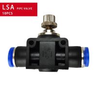 QDLJ-10pcs A Lot Lsa Type Pneumatic Fitting 4 6 8 10 12mm Fast Connection Air Speed Pressure Regulating Throttle Valve