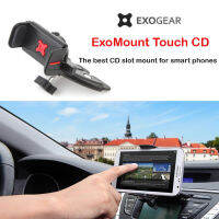 Exogear ExoMount Touch CD Slot Mount Holder ที่ยึดหรือขาจับ ที่ติดมือถือในรถ ช่องใส่ซีดี สำหรับสมาร์ทโฟน iPhone Samsung และรุ่นอื่นๆ Car Mount The Best