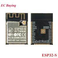 ESP32 ESP-32 ESP32-S ESP32S BLE และ Wireless WIFI Dual Core CPU โมดูล MCU พลังงานต่ำ Dual เสาอากาศ IOT สำหรับ Arduino