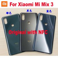 100% ต้นฉบับสำหรับ Xiaomi Mix3 Mi Mix 3ฝาหลังฝาครอบแบตเตอรี่ประตูแผงเซรามิคเคสด้านหลังพร้อมชิ้นส่วนเคสโทรศัพท์ NFC