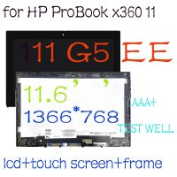 11.6นิ้ว HD LCD สำหรับ HP Probook X360 11 G5 EE HD WXGA 1366X76อะไหล่แล็ปท็อป8ชิ้นส่วนจอสัมผัสแอลซีดีของเครื่องแปลงดิจิทัล