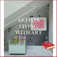 Right now ! Artists Living with Art [Hardcover]หนังสือภาษาอังกฤษมือ1(New) ส่งจากไทย