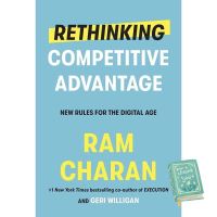Bestseller &amp;gt;&amp;gt;&amp;gt; หนังสือภาษาอังกฤษ Rethinking Competitive Advantage: New Rules for the Digital Age by Ram Charan พร้อมส่ง