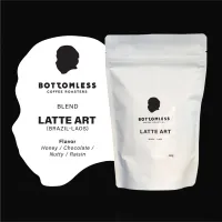 [Bottomless] เมล็ดกาแฟคั่ว บอททอมเลส - Latte Art Blend (บราซิล-ลาว) คั่วค่อนข้างเข้ม ขนาด 250 กรัม ( Latte Art Blend (Brazil-Laos) Roasted Coffee Beans - Medium to Dark Roast roast ) (100% Arabica)