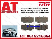 ผ้าเบรค ผ้าเบรคหน้า UTEC GDB3428 TOYOTA HILUX VIGO Open cap 2.5D 3.0D 2WD Prerunner 4WD ปี2004-2008 ยี่ห้อTRW ราคาต่อชุด