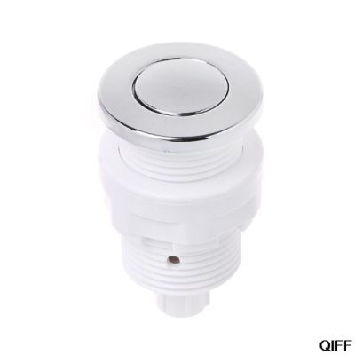 QDLJ-652f 28mm/32mm Push Air Switch Button For Bathtub Spa Waste Garbage Disposal Switch