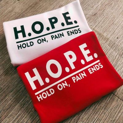 HOPE HOLD PAIN Ends Aesthetic Minimalist Statement T-shirts UNISEX