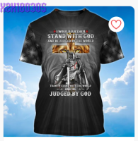 3D Knight Templar T Shirt I Would Rather Stand With God Shirt