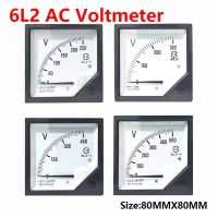 1PC 6L2-V 250V 300V 450V 500V 750V AC Analog Meter Panel Gauge AC Voltage Current Meter 80*80MM Voltmeter Voltimetro Pointer Electrical Trade Tools  T