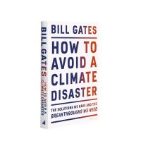 【หนังสือภาษาอังกฤษ How to Avoid a Climate Disaster：The Solutions We Have and the Breakthroughs We Need